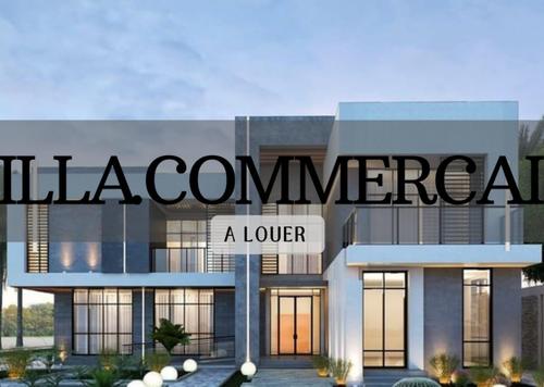 VILLA COMMERCIAL A LOUER A OASIS